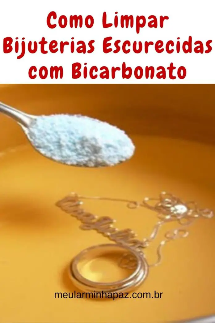 4 Receitas Caseiras para Limpar Bijuterias Escurecidas
